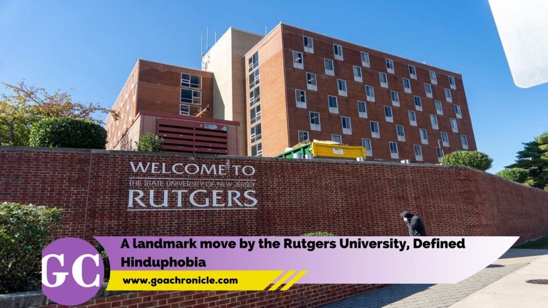 A landmark move by the Rutgers University, Defined Hinduphobia