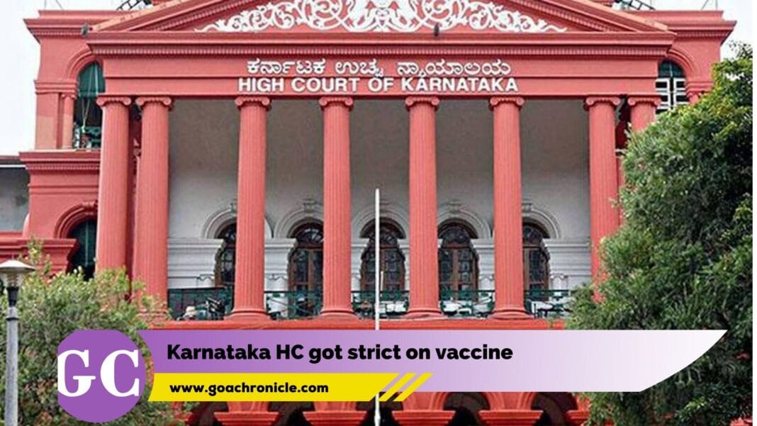 Karnataka HC got strict on vaccine