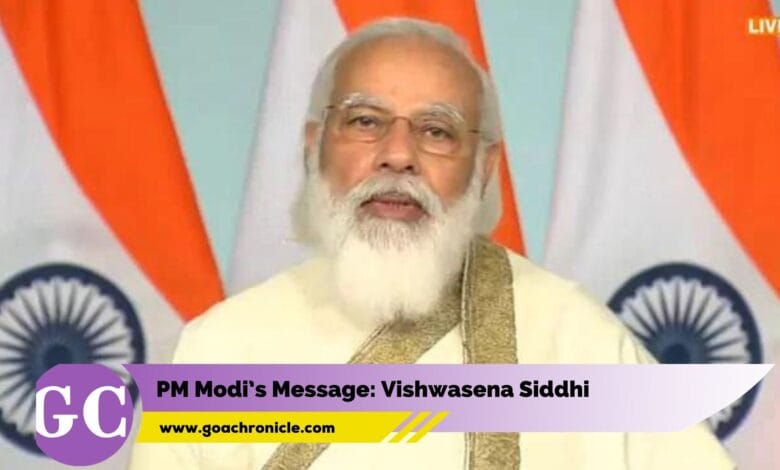 PM Modi’s Message: Vishwasena Siddhi