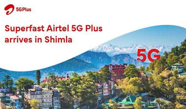 Airtel 5G Plus now live in Shimla