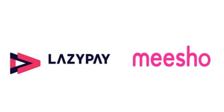 LazyPay collabrates with Meesho to expand Pay-Later services