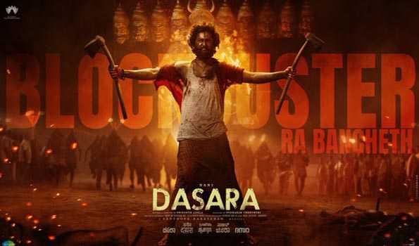 Nani’s ‘Dasara’ enters 100 cr club worldwide