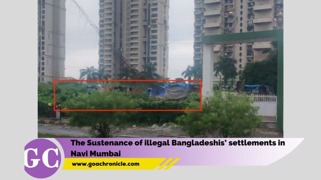 The Sustenance of illegal Bangladeshis’ settlements in Navi Mumbai