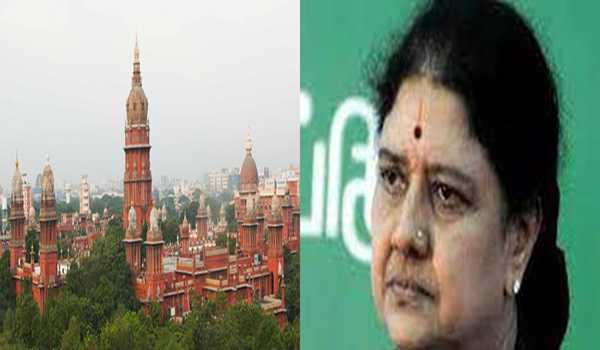 Madras HC dismisses Sasikala’s plea challenging her removal as interim GS of AIADMK
