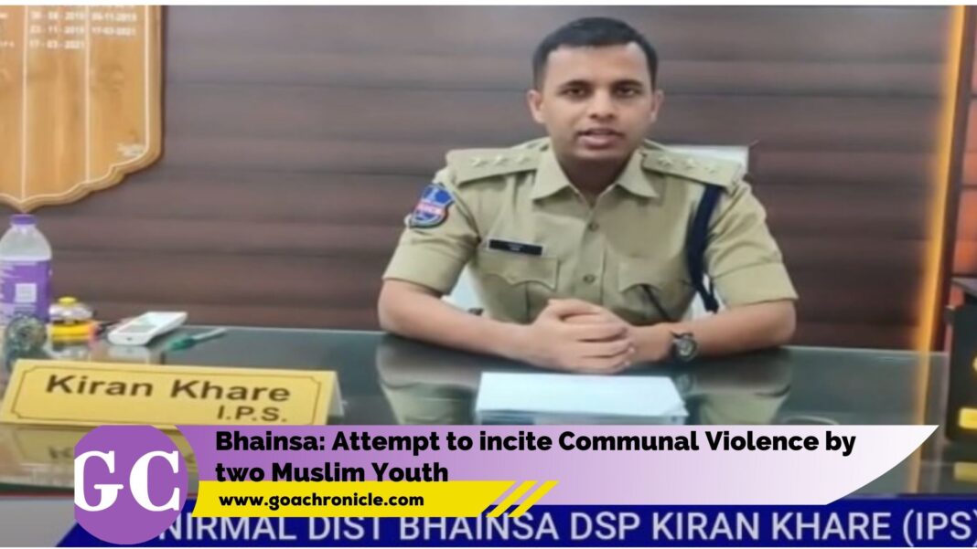 Bhainsa: Attempt to incite Communal Violence by two Muslim Youth