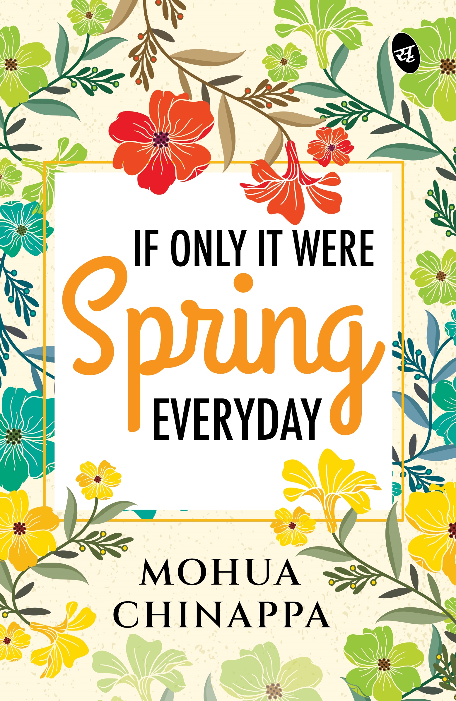 Finding solace and resilience in Mohua Chinappa’s ‘If Only It Were ...