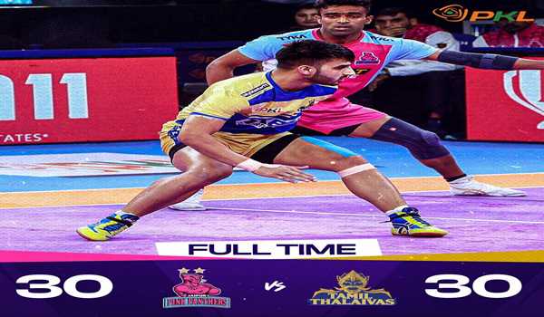 Tamil Thalaivas thrilling draw against Jaipur Pink Panthers in PKL