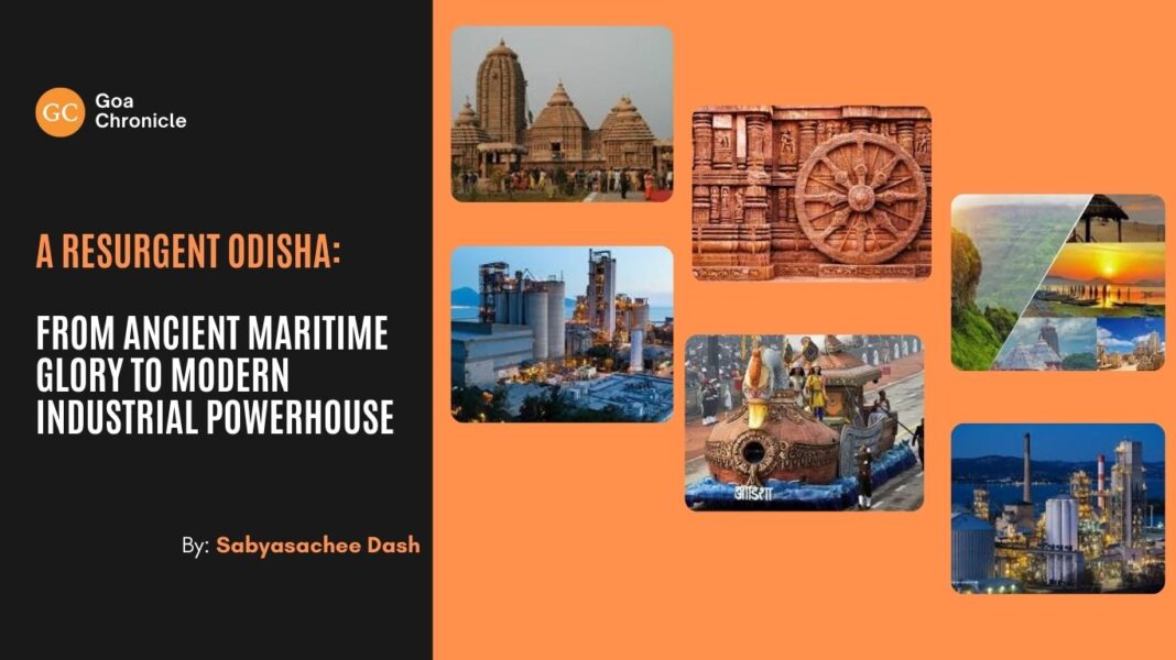 A Resurgent Odisha: From Ancient Maritime Glory to Modern Industrial Powerhouse