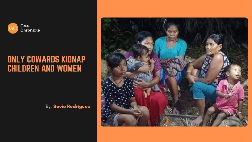Only cowards kidnap children and women