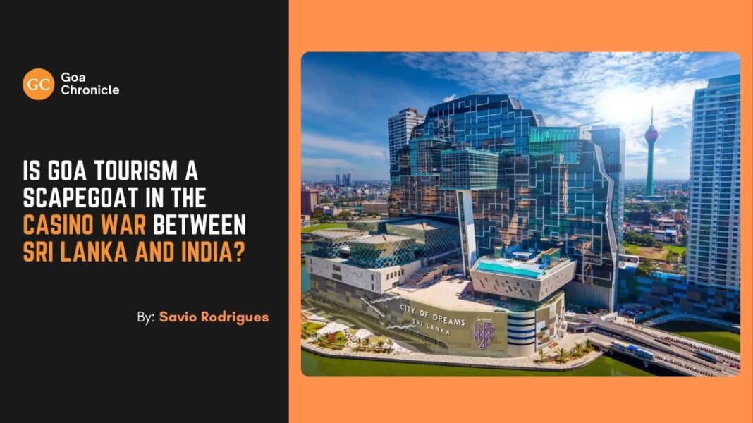 Is Goa Tourism a Scapegoat in the Casino War Between Sri Lanka and India?