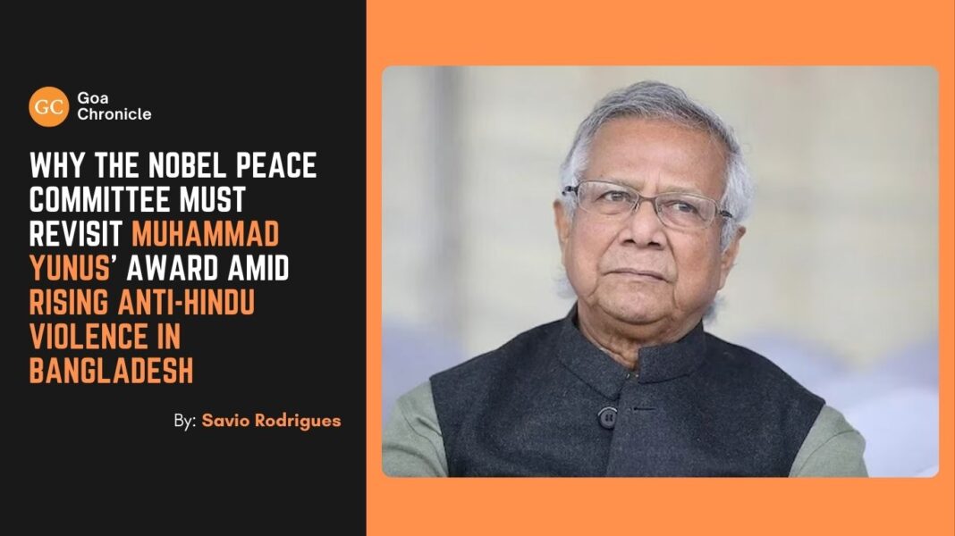 Why the Nobel Peace Committee Must Revisit Mohammad Yunus’ Award Amid Rising Anti-Hindu Violence in Bangladesh