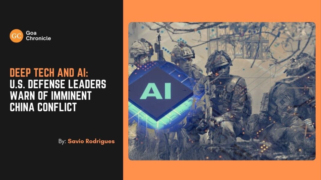 Deep Tech and AI: U.S. Defense Leaders Warn of Imminent China Conflict