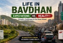 Life in Bavdhan: Expectations vs Reality ! Traffic congestion and rapid urban development in Bavdhan Pune highlighting infrastructure challenges and residents' expectations versus reality.