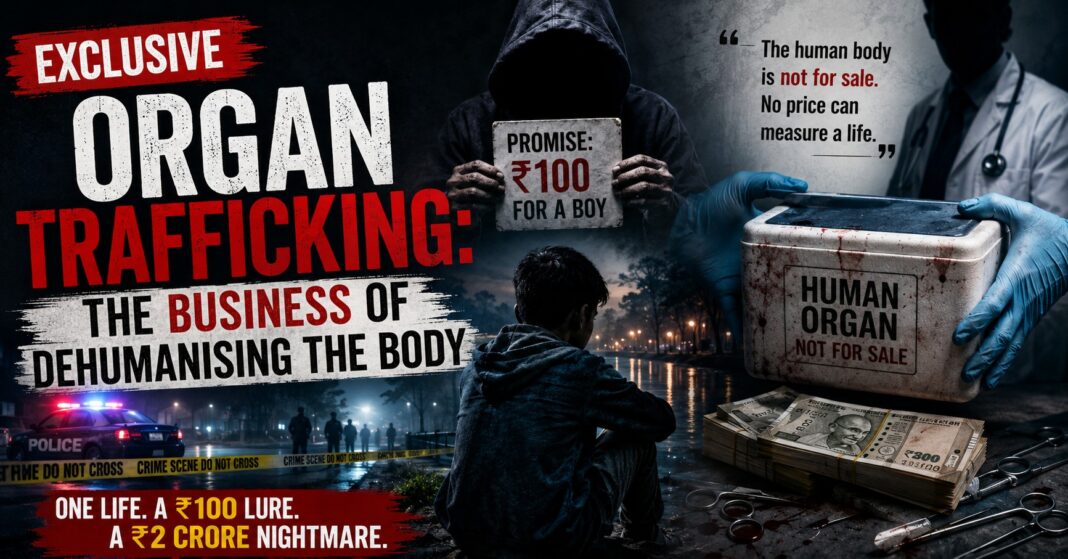 Organ Trafficking: The Business of Dehumanising the Body