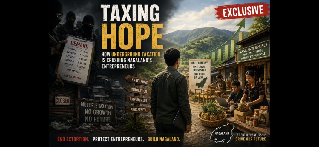 Nagaland's entrepreneurs struggling with underground taxation, a hidden cost on doing business
