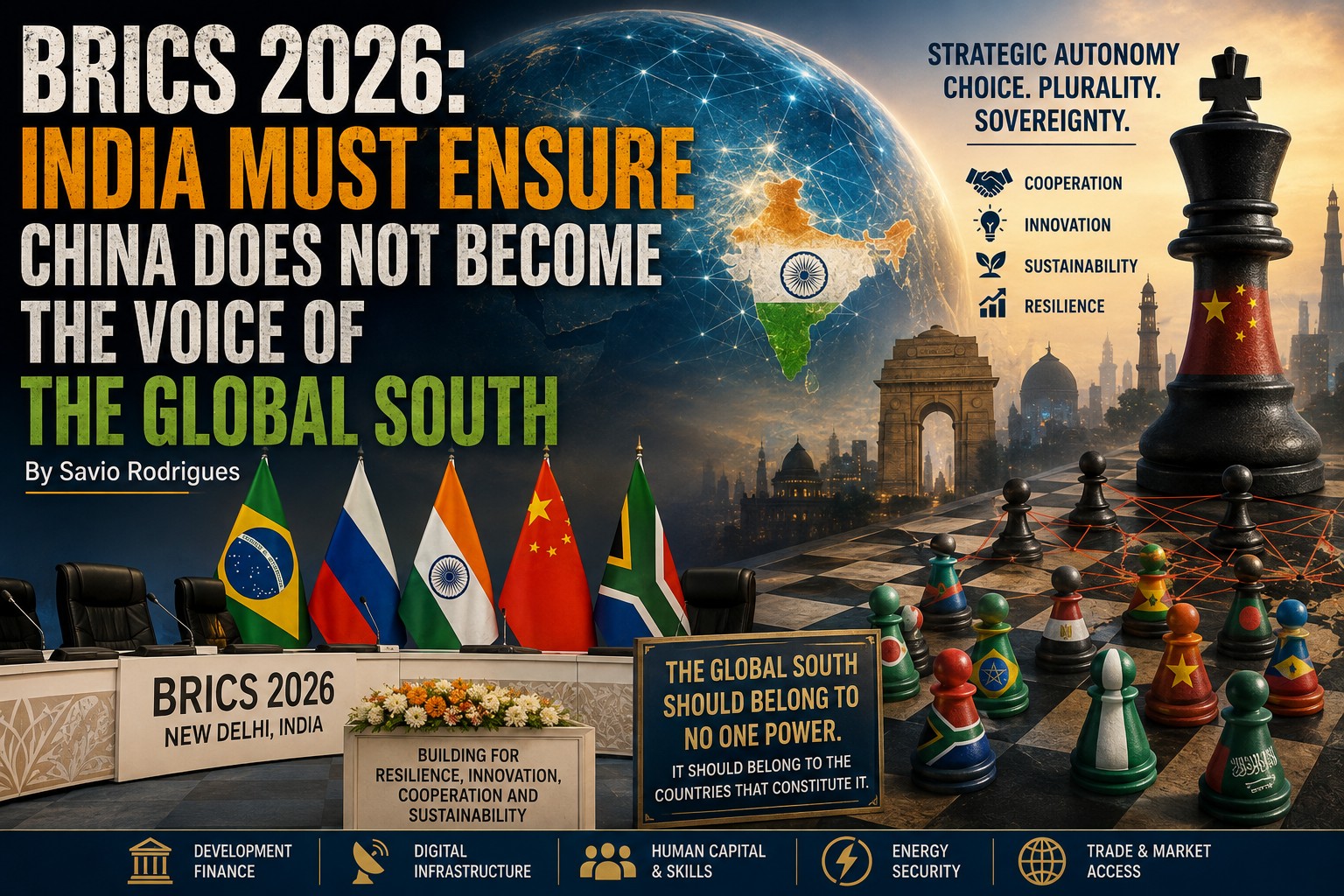 BRICS 2026: India Must Ensure China Does Not Become the Voice of the Global South