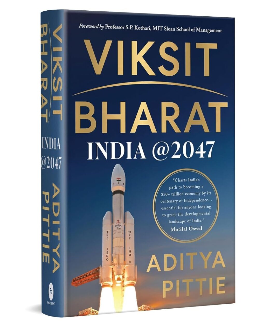 Confidence of New India Will Lead to Viksit Bharat: ‘Viksit Bharat: India @ 2047’ Author Aditya Pittie